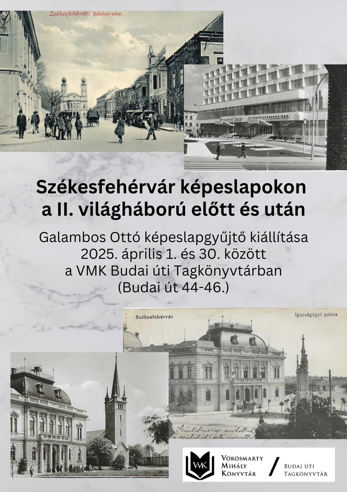 Székesfehérvár képeslapokon a II. világháború előtt és után